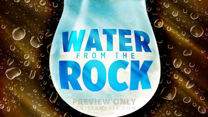 Water_From_The_Rock_16x9-TITLE-2#preset=tg_title2.jpg
