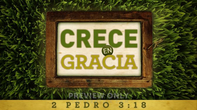 Crece_En_Gracia_16x9-TITLE-1#preset=tg_title1.jpg