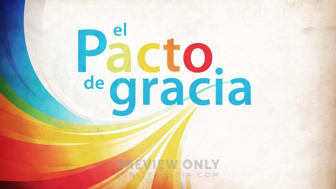El_Pacto_de_Gracia_16x9-TITLE-2#preset=tg_title2.jpg