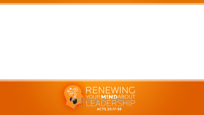Renewing_Your_Mind_About_Leadership_16x9-CONTENT-1#preset=tg_alt1.jpg