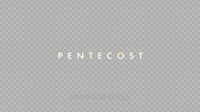Pentecost_Preview#preset=preview_only.jpg