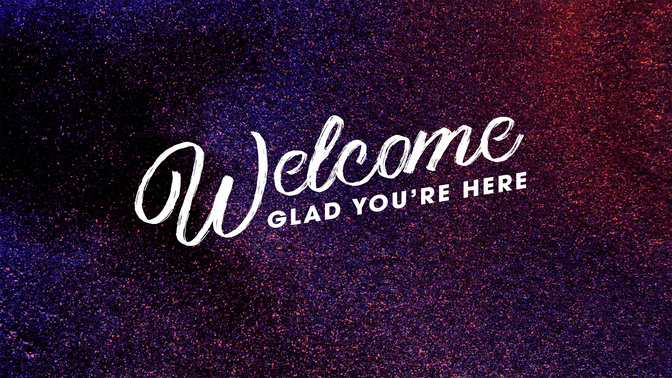 welcome