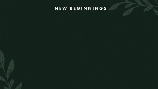NewBeginnings_Alt1_New_Beginnings_WIDE#preset=tg_alt1.jpg