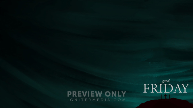 GoodFriday-WIDE#preset=tg_alt1.jpg