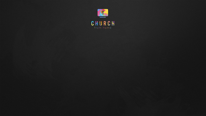 Church-From-Home-WIDE#preset=tg_alt1.jpg