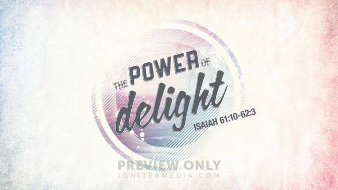 the power of delight