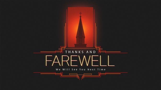 thanks and farewell