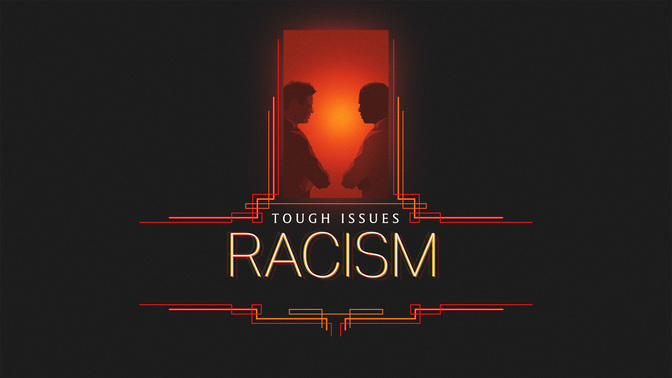 Tough_Issues-Racism-WIDE#preset=tg_title2.jpg
