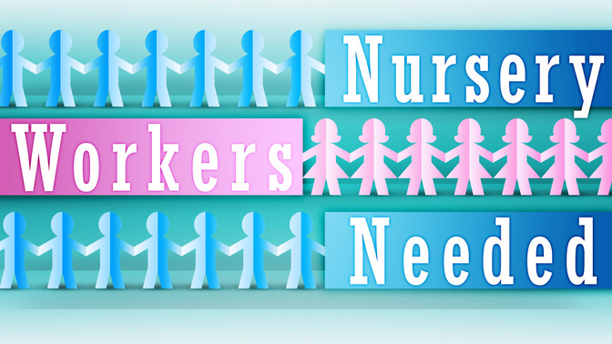 Nursery_Workers_Needed_16x9-TITLE-2#preset=tg_title2.jpg