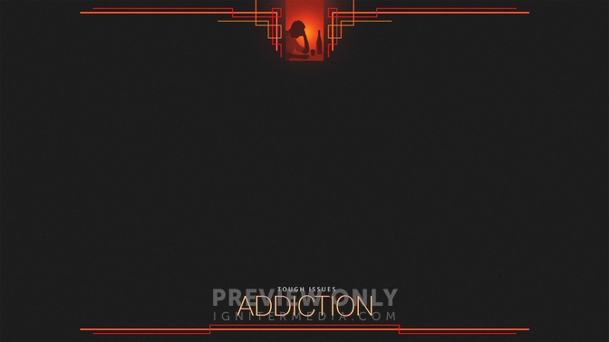 Tough_Issues-Addiction-WIDE#preset=tg_alt1.jpg