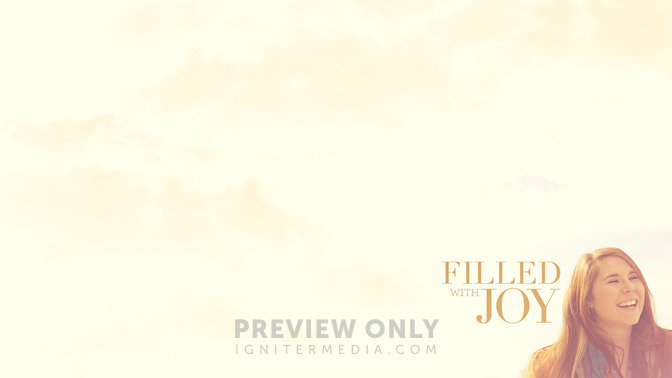 Filled_With_Joy_16x9-CONTENT-2#preset=tg_alt2.jpg