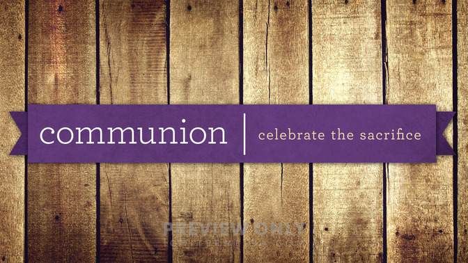 Wooden_Pallet_-_Communion_16x9-TITLE-1#preset=tg_title1.jpg