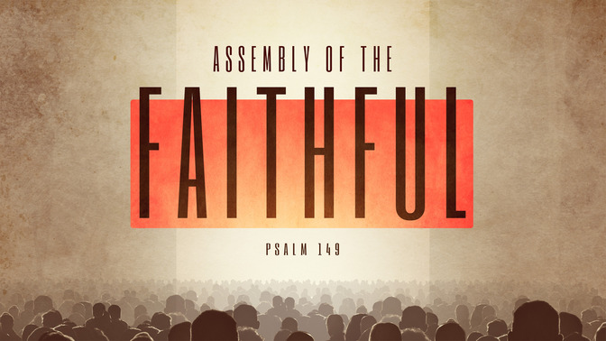 assembly of the faithful