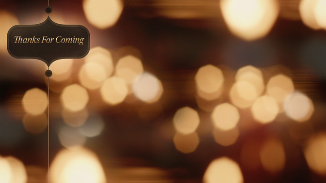 Christmas_Bokeh_-_Thanks_for_Coming_16x9-CONTENT-2#preset=tg_alt2.jpg