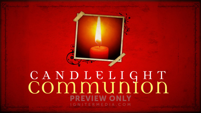 Candlelight_Communion_16x9-TITLE-2#preset=tg_title2.jpg