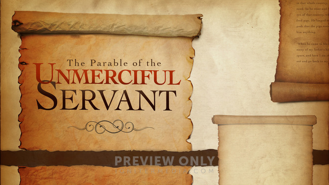 The_Parable_of_the_Unmerciful_Servant_16x9-TITLE-2#preset=tg_title2.jpg