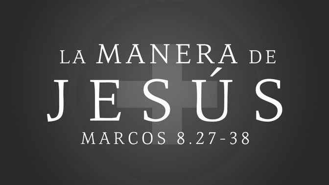 la manera de jesús