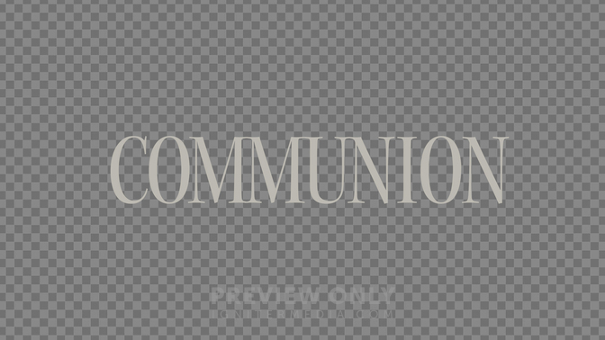 Communion_Preview#preset=preview_only.jpg