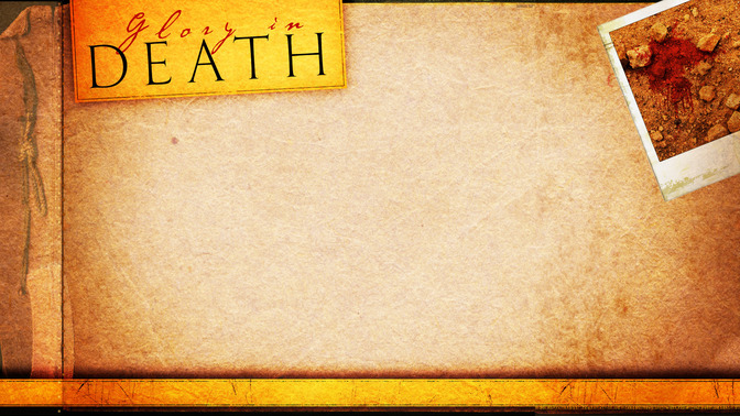 Glory_in_Death_16x9-CONTENT-2#preset=tg_alt2.jpg