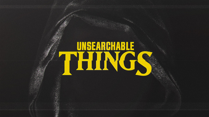Unsearchable_Things_WIDE-TITLE-2#preset=tg_title2.jpg