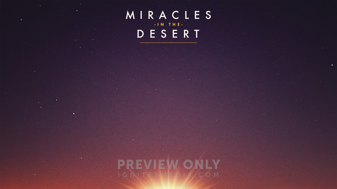 Miracles_in_the_Desert_16x9-CONTENT-2#preset=tg_alt2.jpg