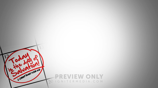 Today_Is_the_Day_of_Salvation_16x9-CONTENT-1#preset=tg_alt1.jpg