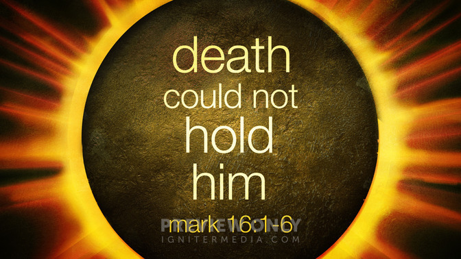 Death_Could_Not_Hold_Him_16x9-TITLE-1#preset=tg_title1.jpg