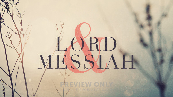 Lord__Messiah_16x9-TITLE-2#preset=tg_title2.jpg