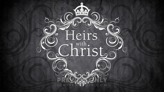 Heirs_With_Christ_16x9-TITLE-2#preset=tg_title2.jpg