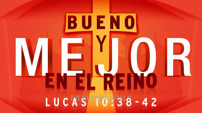 Bueno_Y_Mejor_En_El_Reino_16x9-TITLE-1#preset=tg_title1.jpg