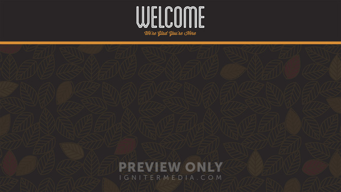 Fall_Leaves_-_Welcome_16x9-CONTENT-1#preset=tg_alt1.jpg