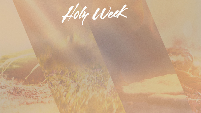 HolyWeek-WIDE#preset=tg_alt1.jpg