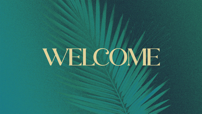 Gradient_2_Easter Gradient_TT2_Palm_Welcome_WIDE#preset=tg_title2.jpg