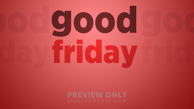 Good_Friday_16x9-TITLE-2#preset=tg_title2.jpg