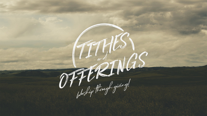tithes and offerings
